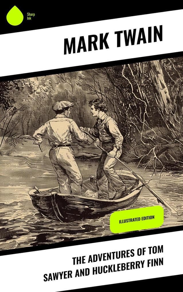 The Adventures of Tom Sawyer and Huckleberry Finn
