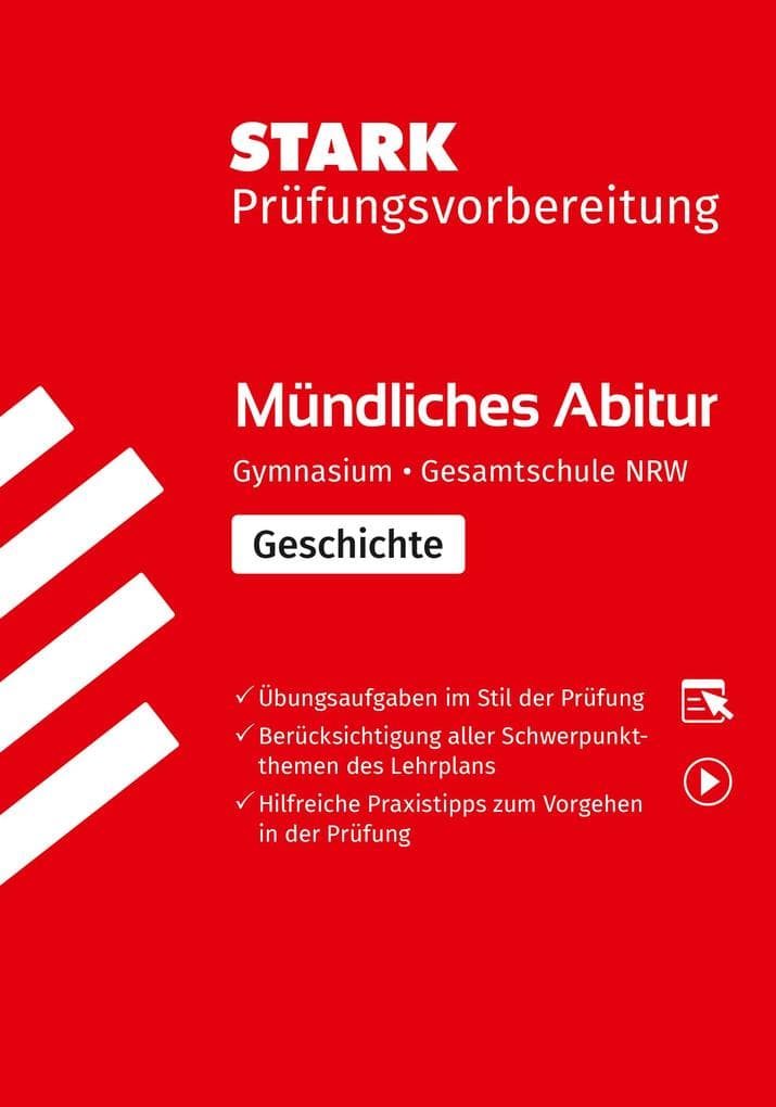 STARK Geschichte - Mündliche Abiturprüfung NRW - Prüfungsvorbereitung