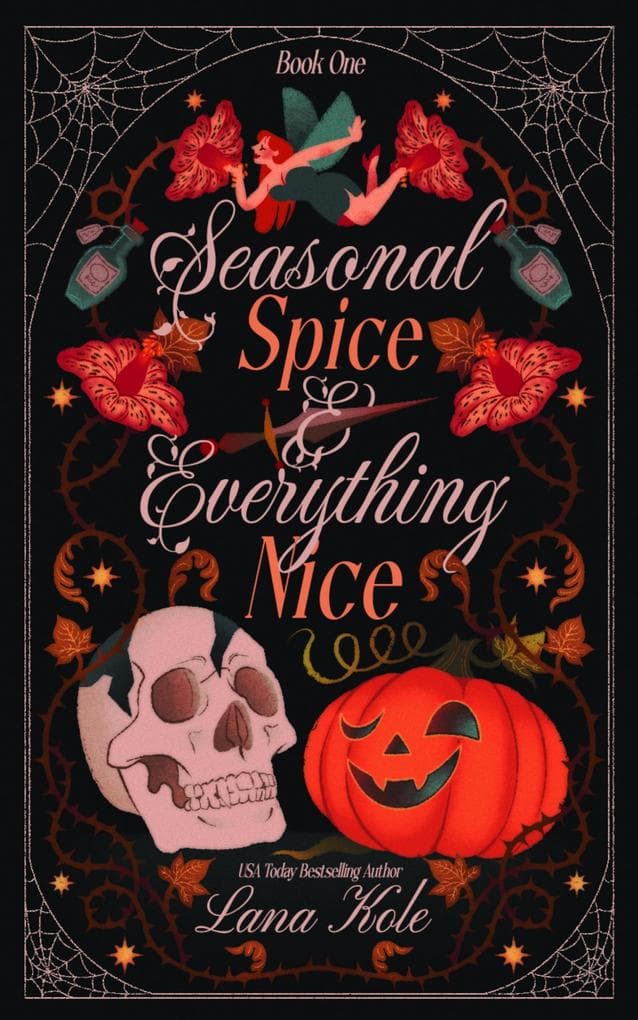 Seasonal Spice & Everything Nice (Short & Sweets, #1)