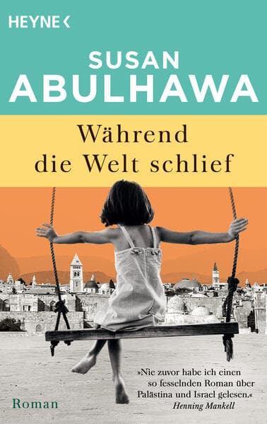 7. Susan Abulhawa: Während die Welt schlief