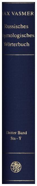 Russisches etymologisches Wörterbuch / Sta -. Bd.3