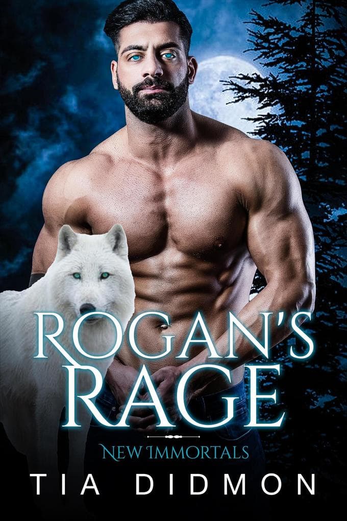 Rogan's Rage: Steamy Paranormal Fated Mates Romance (New Immortals, #8)