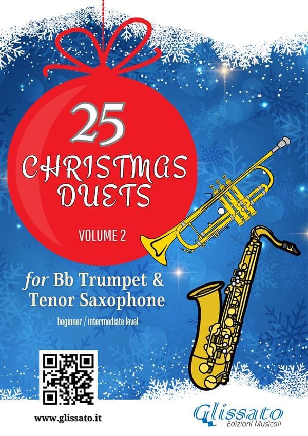 25 Christmas Duets for Bb Trumpet and Tenor Saxophone - Volume 2