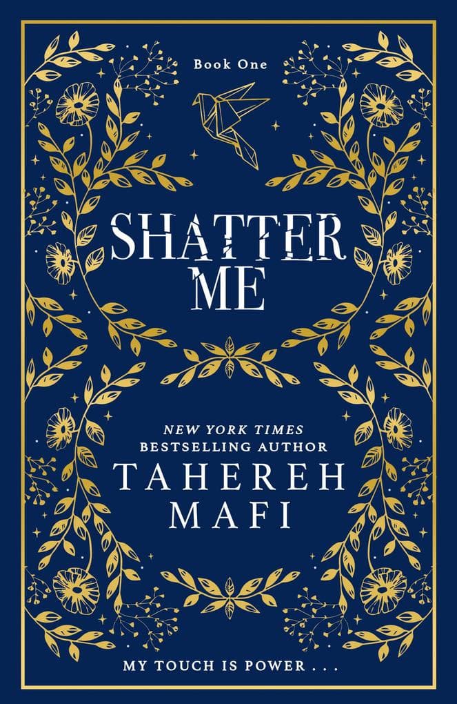 Shatter Me. Collectors Edition