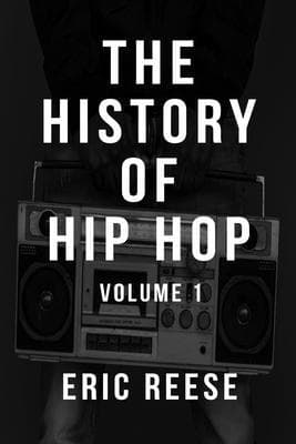 The History of Hip Hop