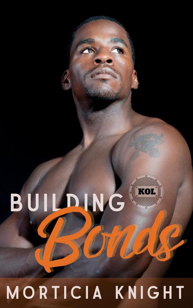 Building Bonds (Kiss of Leather, #1)