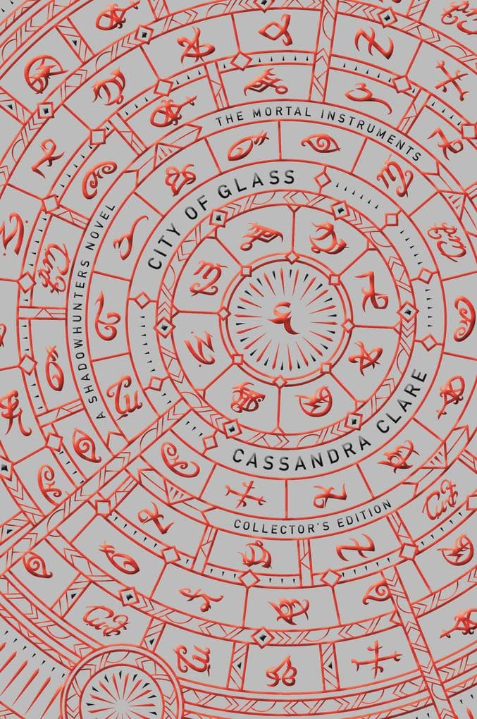 The Mortal Instruments 3: City of Glass. Collector's Edition