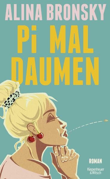 1. Alina Bronsky: Pi mal Daumen