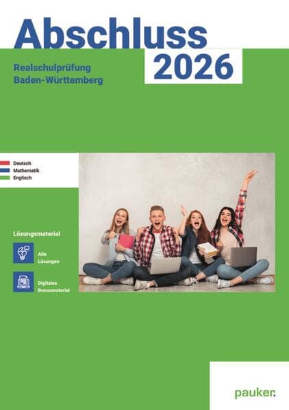 Abschluss 2026 - Realschulprüfung Baden-Württemberg - Deutsch, Mathe, Englisch - Lösungsband