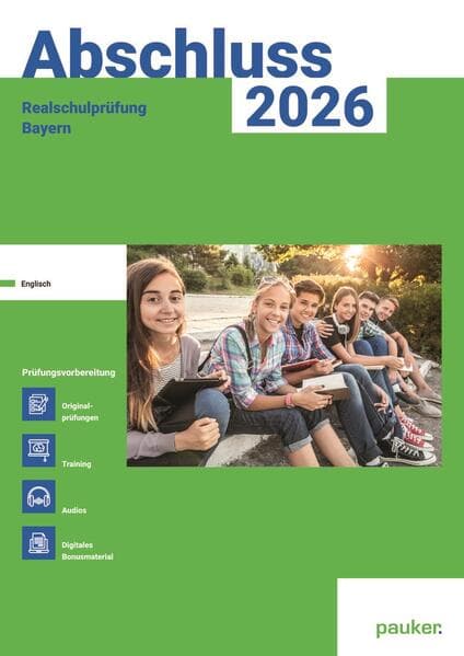Abschluss 2026 - Realschule Bayern - Aufgabenband - Originalprüfungen mit Trainingsteil für das Fach Englisch
