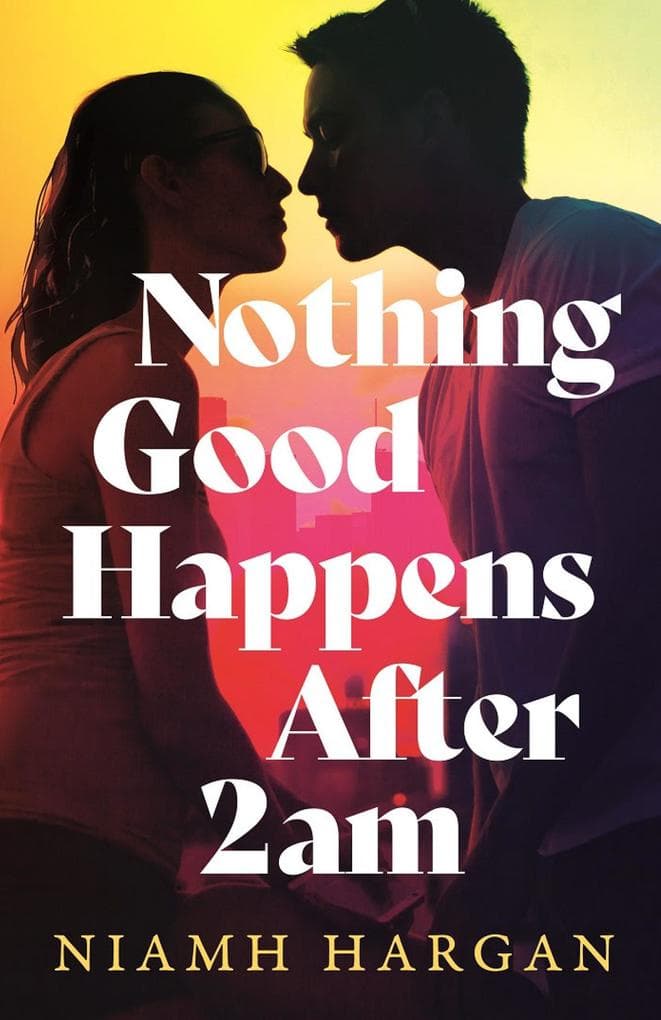 Nothing Good Happens After 2AM