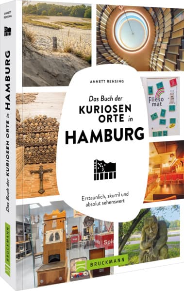 Das Buch der kuriosen Orte in Hamburg