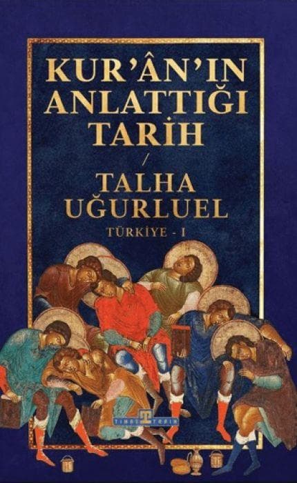 Kuran`in Anlattigi Tarih - Türkiye 1