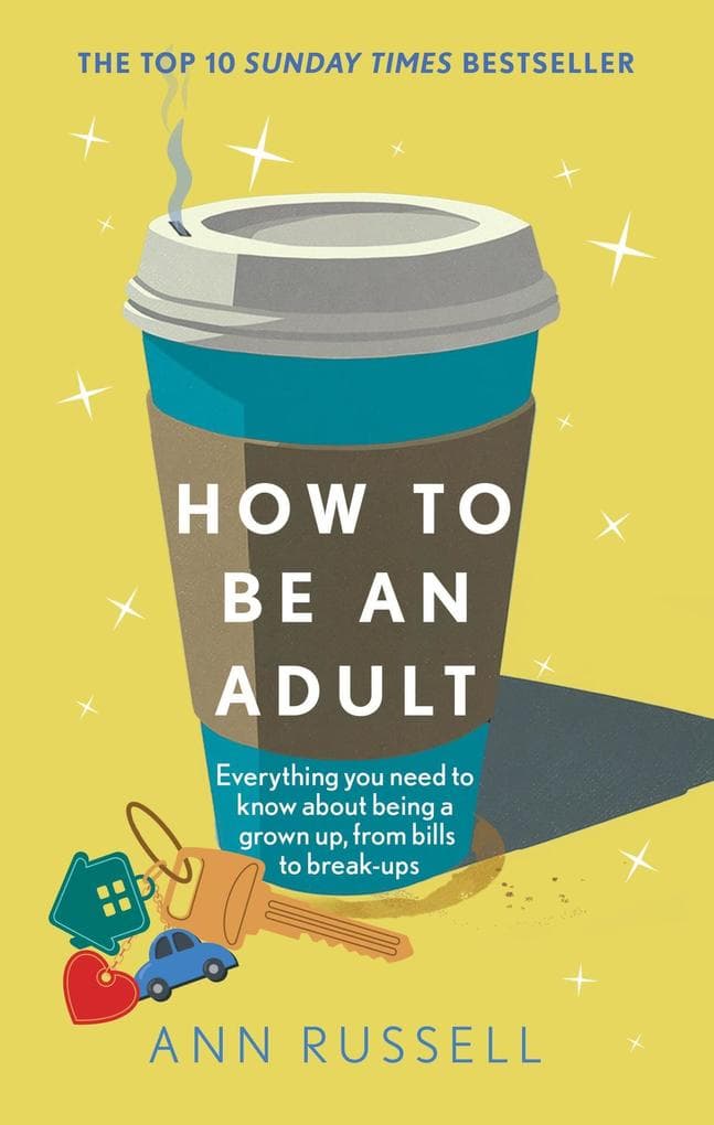 How to be an Adult