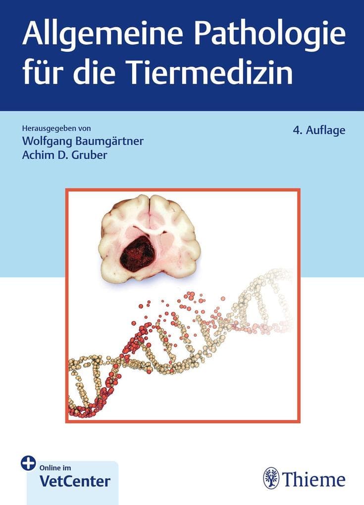 Allgemeine Pathologie für die Tiermedizin