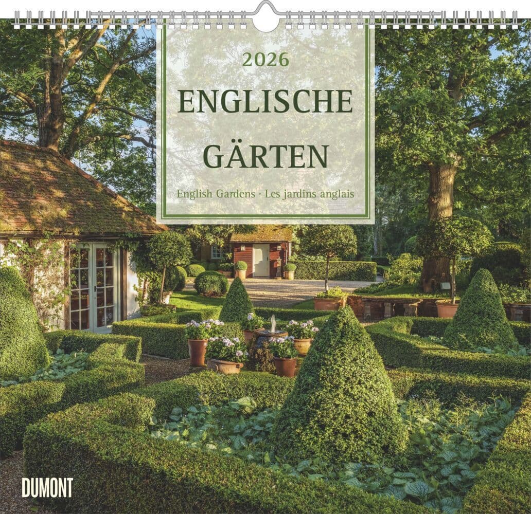 Englische Gärten 2026 - DUMONT Garten-Kalender - mit allen wichtigen Feiertagen - Format 38,0 x 35,5 cm
