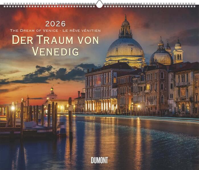 Der Traum von Venedig 2026 - Wandkalender 60,0 x 50,0 cm - Spiralbindung