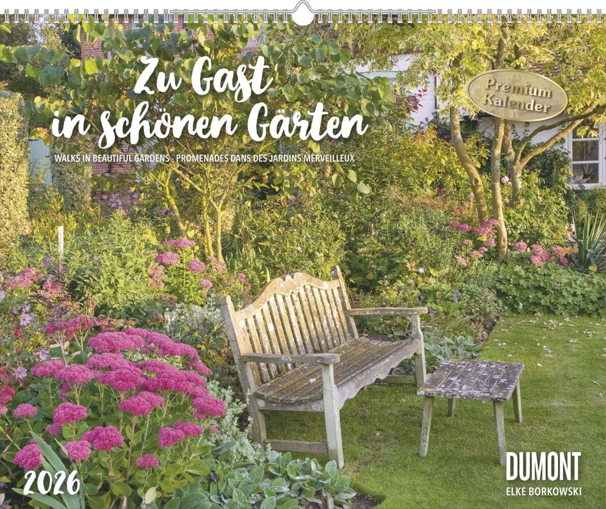 Zu Gast in schönen Gärten 2026 - DUMONT Garten-Kalender - Querformat 52 x 42,5 cm - Spiralbindung