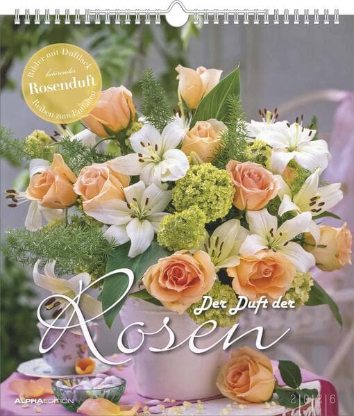 Der Duft der Rosen 2026 - Bildkalender 30x34 cm - Kalender mit wohl riechendem Duftlack - Duftkalender - Wandkalender - Blumenkalender