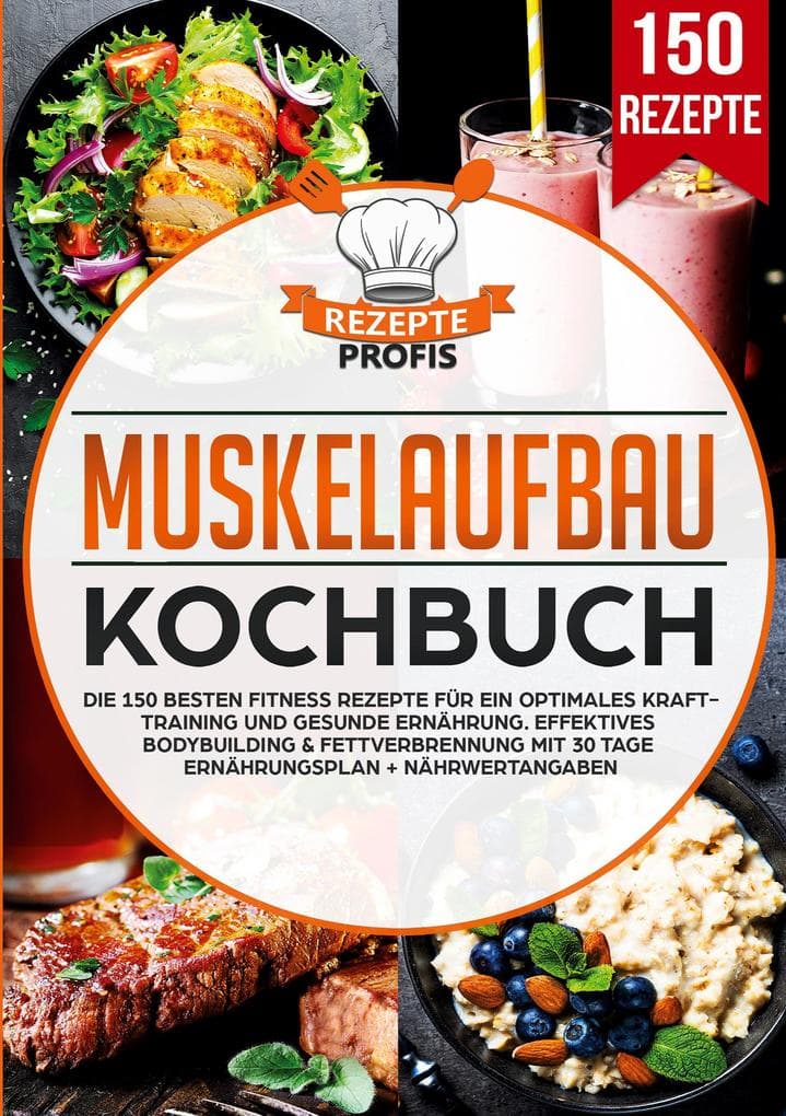 Muskelaufbau Kochbuch