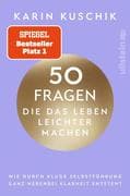 50 Fragen, die das Leben leichter machen