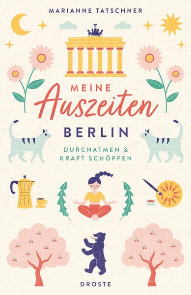 Meine Auszeiten - Berlin