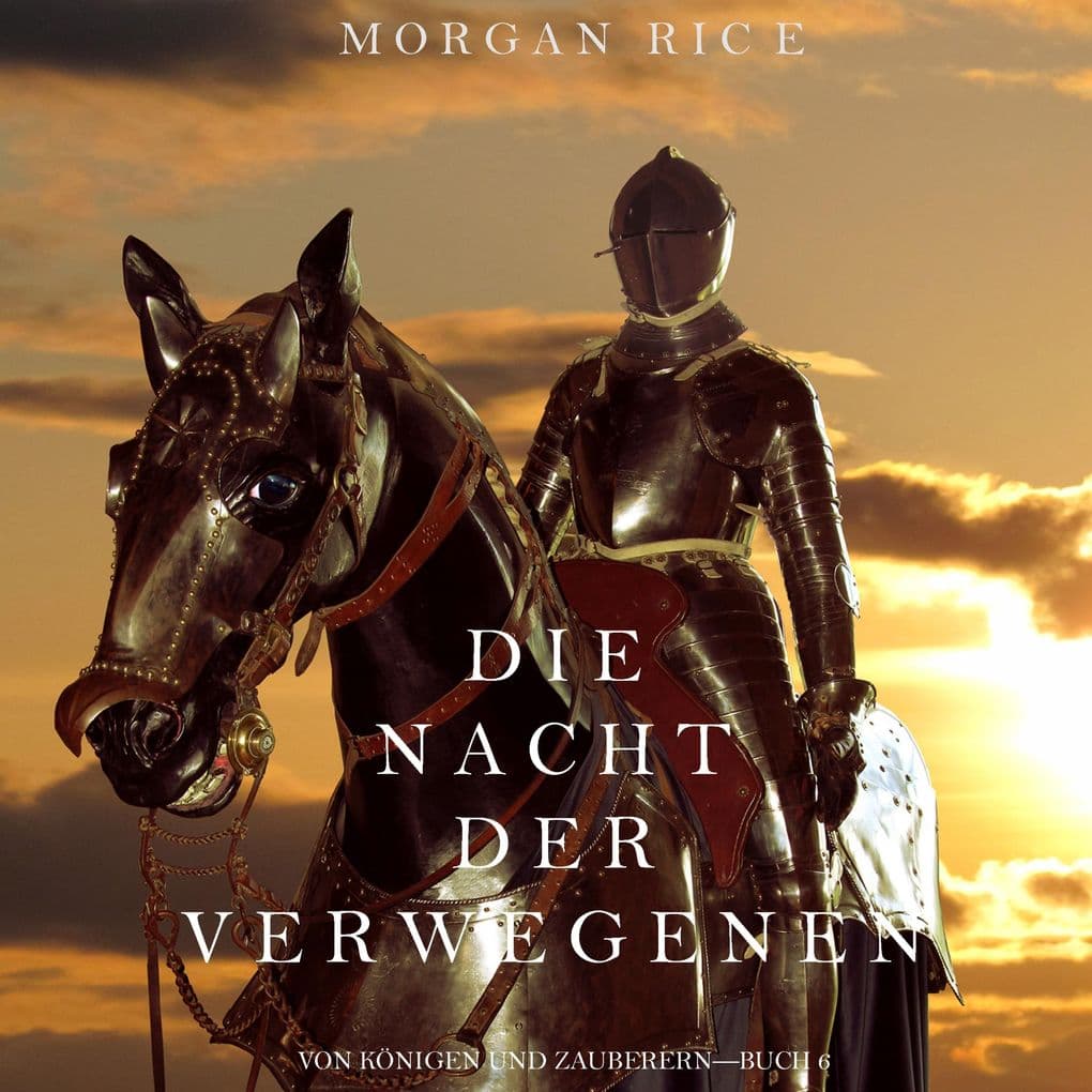 Die Nacht der Verwegenen (Von Königen und ZauberernBuch 6)