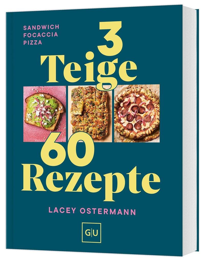 3 Teige - 60 Rezepte