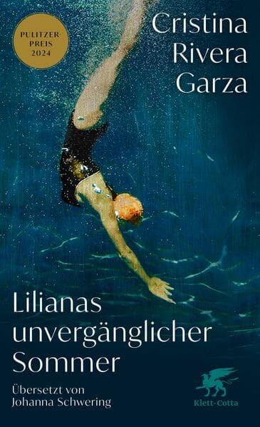 4. Cristina Rivera Garza: Lilianas unvergänglicher Sommer