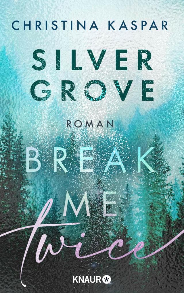 Silver Grove. Break Me Twice