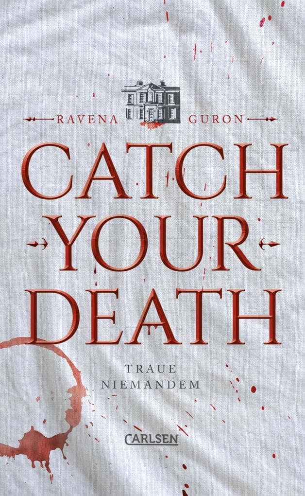 Catch Your Death