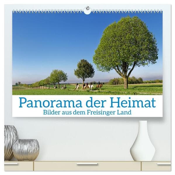 Panorama der Heimat Landkreis Freising (hochwertiger Premium Wandkalender 2026 DIN A2 quer), Kunstdruck in Hochglanz