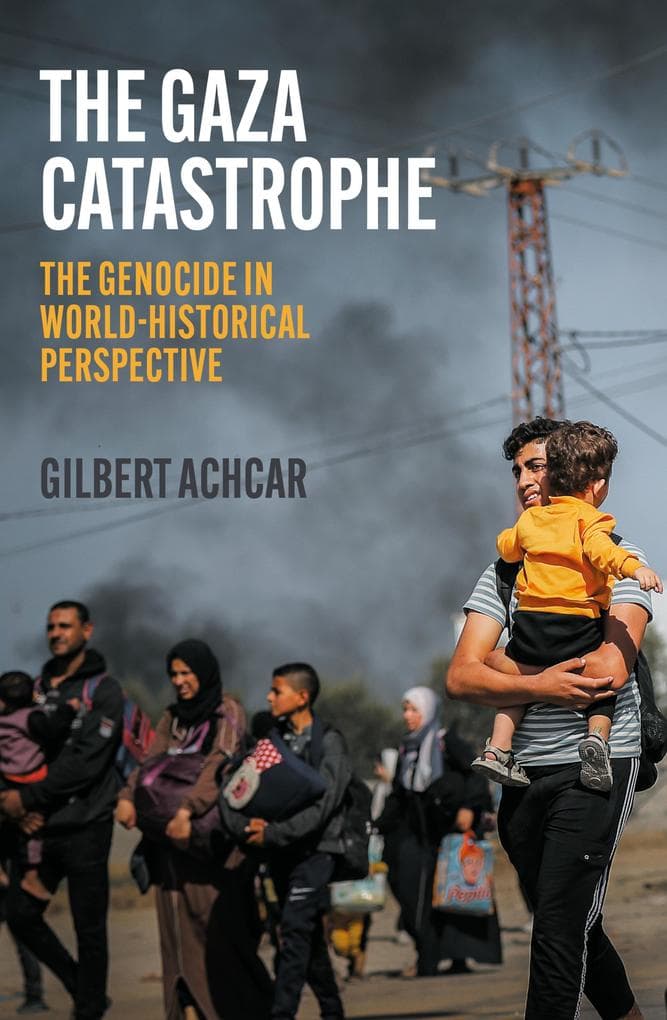 The Gaza Catastrophe