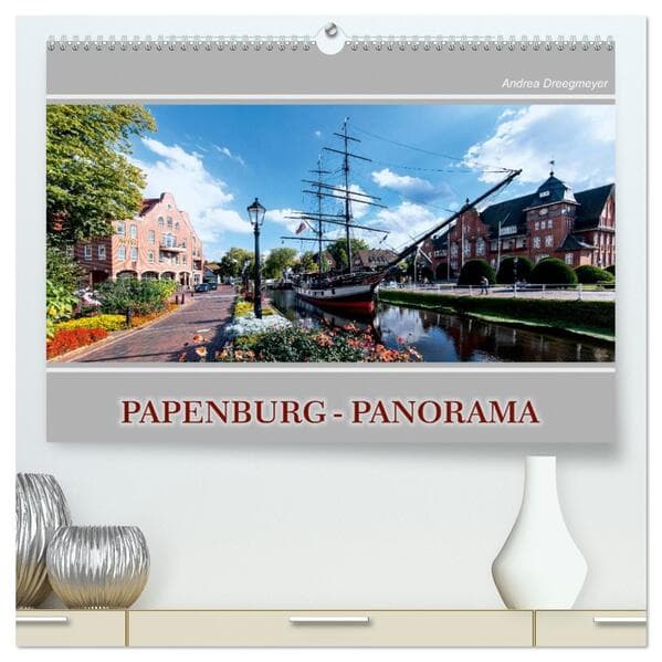 Papenburg-Panorama (hochwertiger Premium Wandkalender 2026 DIN A2 quer), Kunstdruck in Hochglanz
