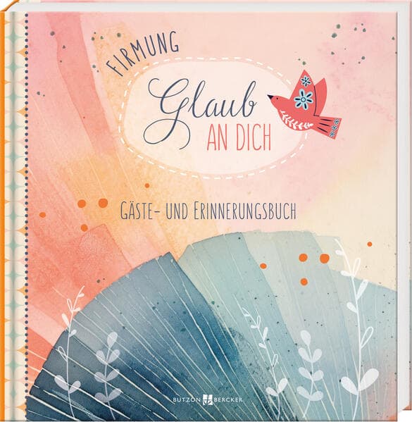 Firmung - Glaub an dich