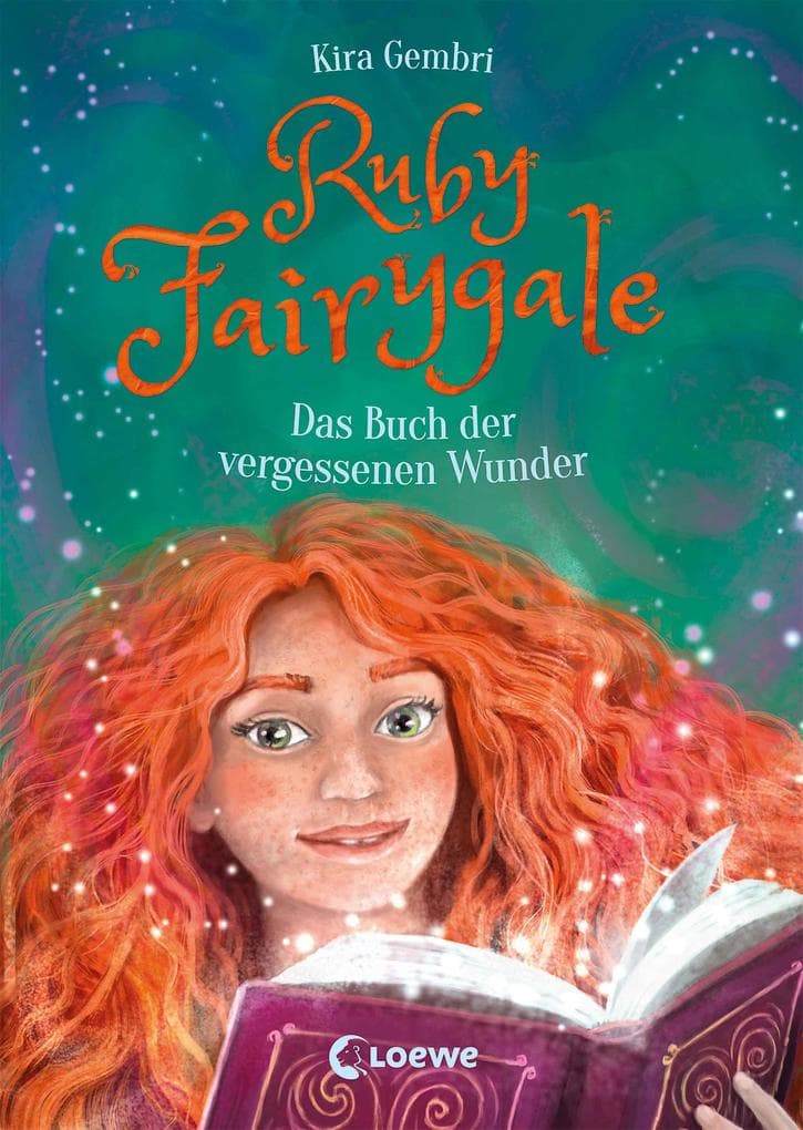 Ruby Fairygale (Band 8) - Das Buch der vergessenen Wunder