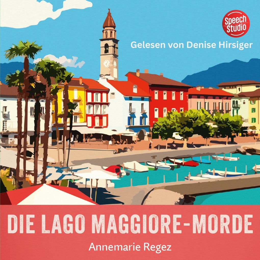 Die Lago Maggiore-Morde (Commissaria Casanova 1)