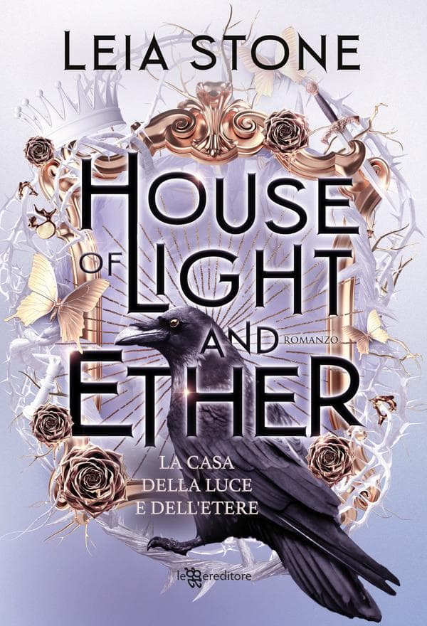 House of Light and Ether: La casa della luce e dell'etere - Gilded City vol. 3