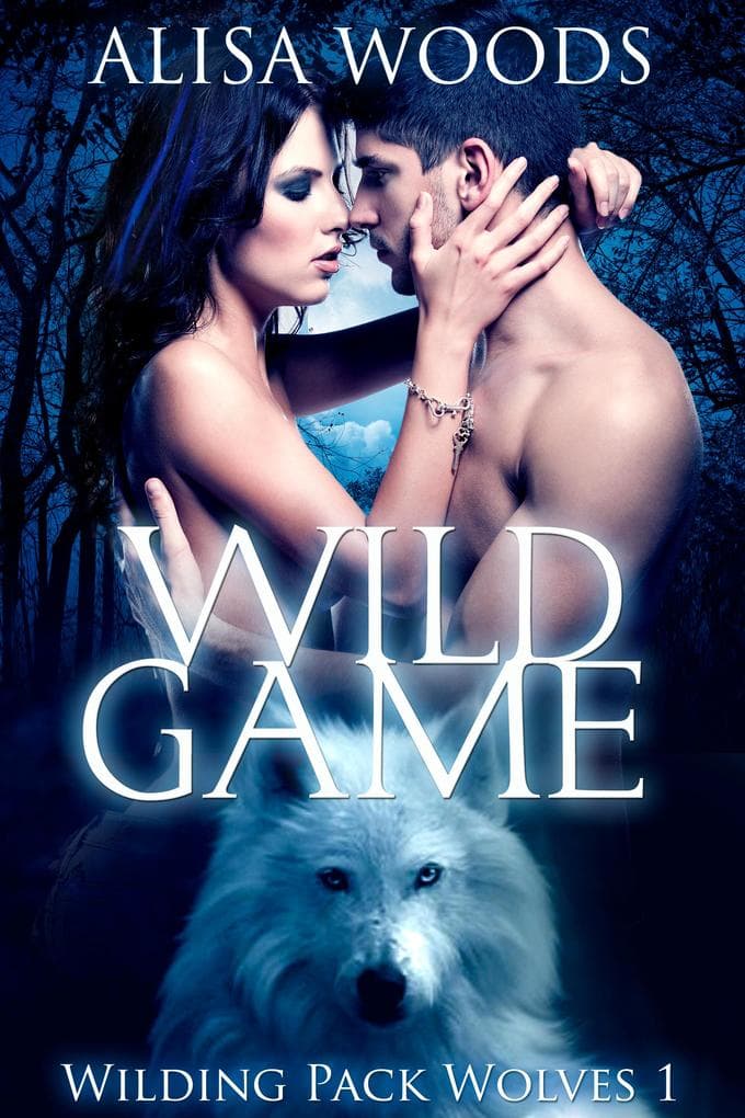 Wild Game (Wilding Pack Wolves, Buch 1)