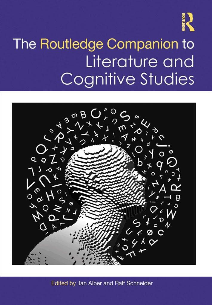 The Routledge Companion to Literature and Cognitive Studies