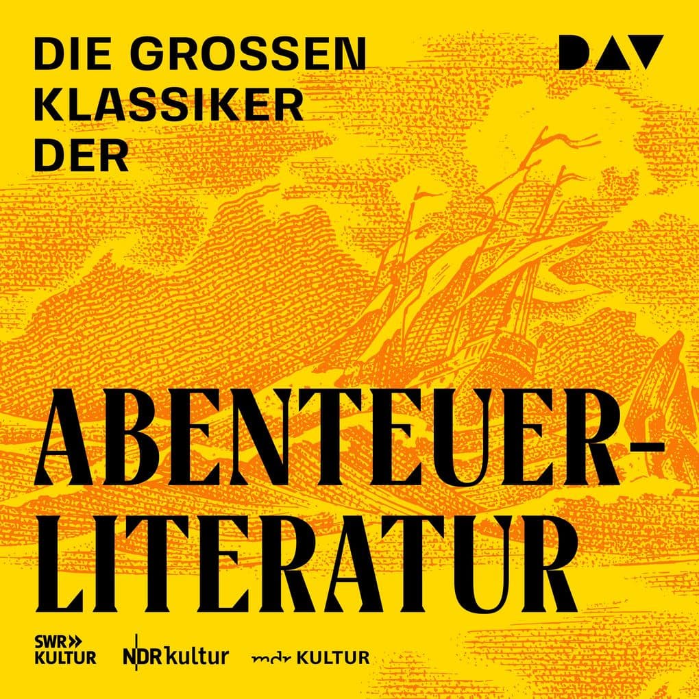 Die großen Klassiker der Abenteuerliteratur