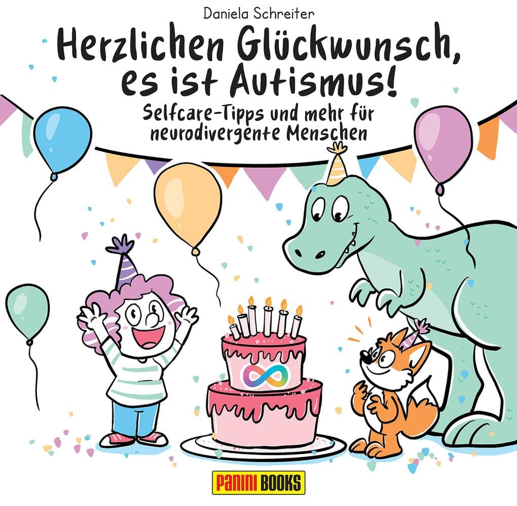 Herzlichen Glückwunsch, es ist Autismus! - Selfcare-Tipps und mehr für neurodivergente Menschen