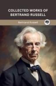 Collected Works of Bertrand Russell (Grapevine edition)