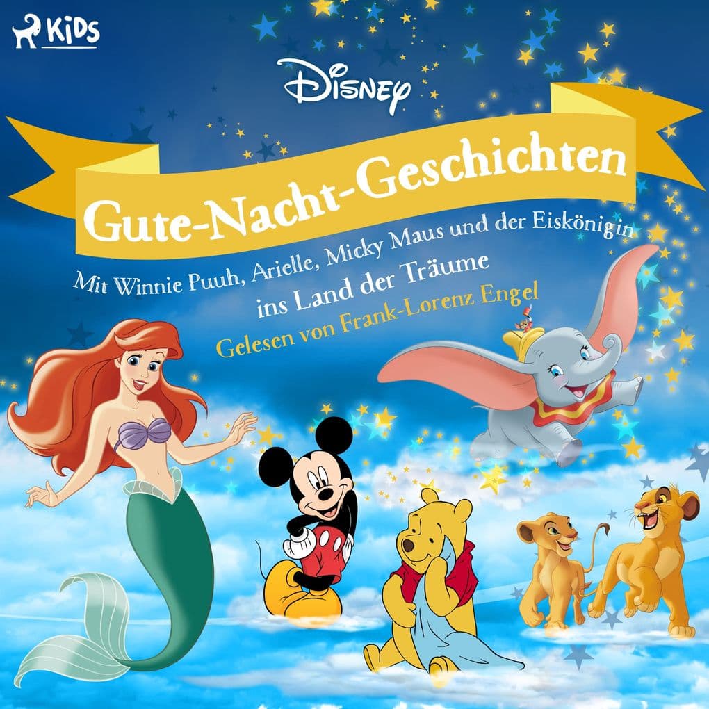 Disney Gute-Nacht-Geschichten: Mit Winnie Puuh, Arielle, Micky Maus und der Eiskönigin ins Land der