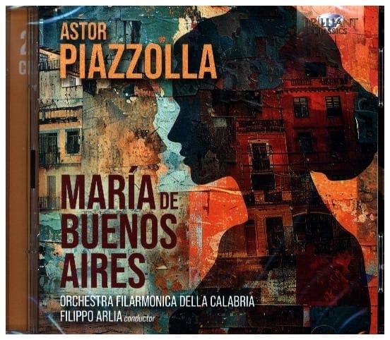 Piazzolla:Maria De Buenos Aires