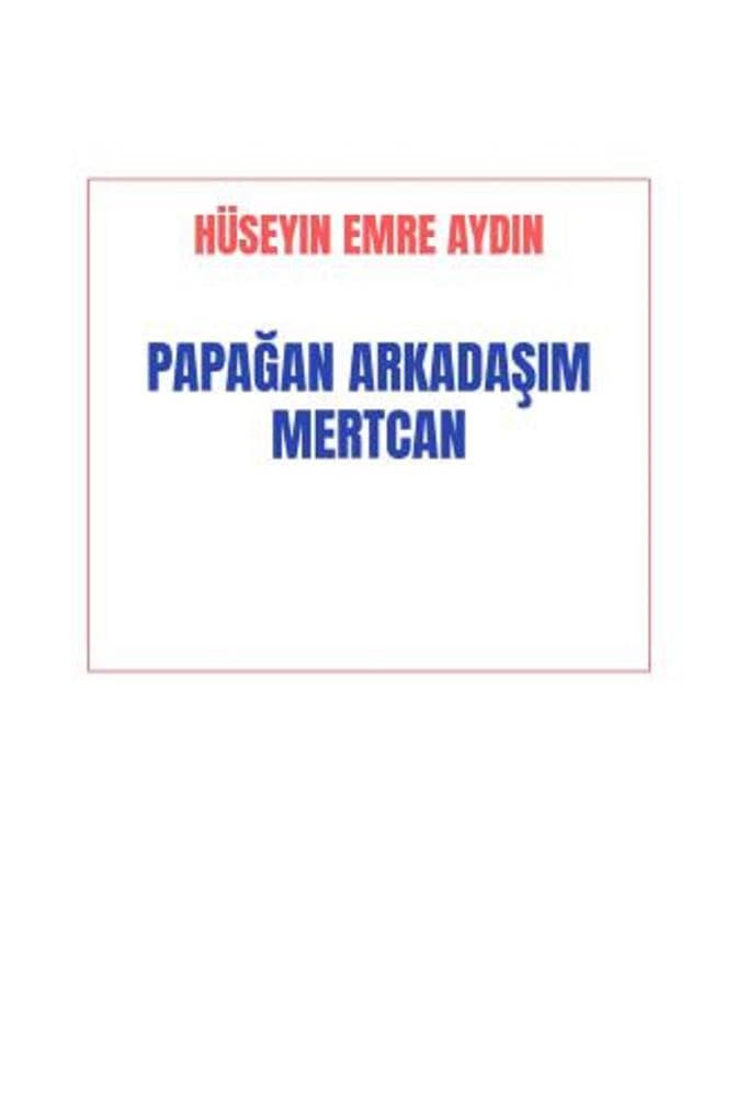 PAPAGAN ARKADASIM MERTCAN
