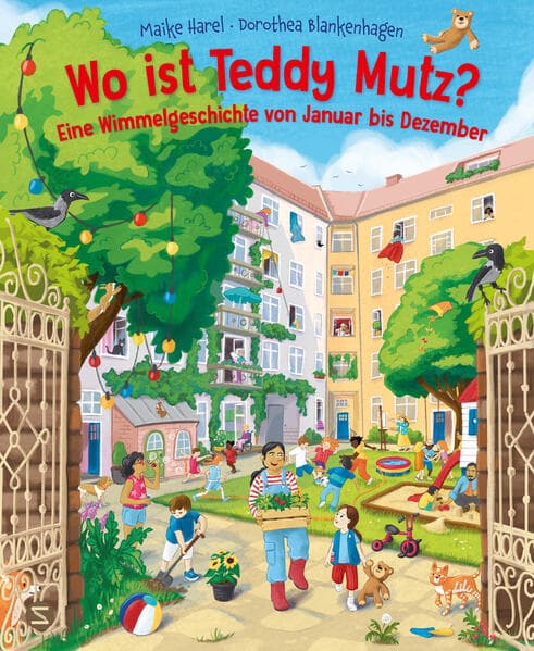 Wo ist Teddy Mutz? Eine Wimmelgeschichte von Januar bis Dezember