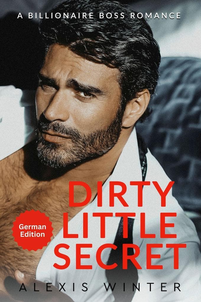 Dirty Little Secret (Die Milliardäre von Chicago, #4)