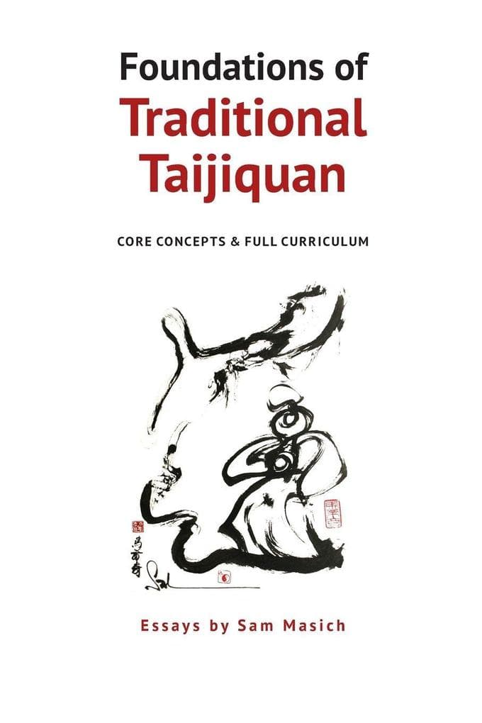 Foundations of Traditional Taijiquan