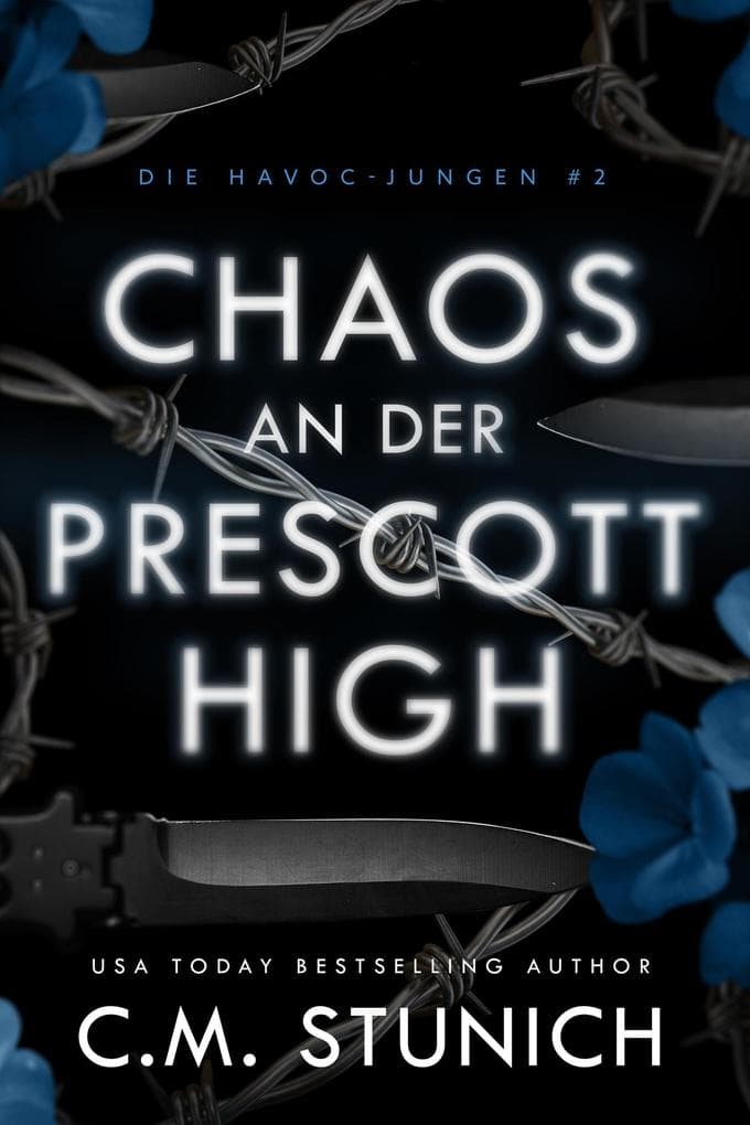 Chaos An Der Prescott High (Die HAVOC-Jungen, #2)